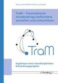 Böhm-Fischer / Beyer |  TraM -- Traumatisierte minderjährige Geflüchtete verstehen und unterstützen | Buch |  Sack Fachmedien