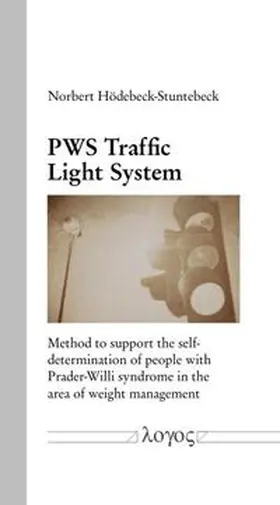 Hödebeck-Stuntebeck | PWS Traffic Light System | Buch | 978-3-8325-5649-5 | sack.de