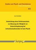 Schröder |  Entwicklung eines Performanztests zur Messung der Fähigkeit zur Unterrichtsplanung bei Lehramtsstudierenden im Fach Physik | Buch |  Sack Fachmedien