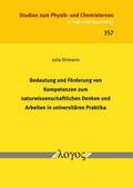 Ortmann |  Bedeutung und Förderung von Kompetenzen zum naturwissenschaftlichen Denken und Arbeiten in universitären Praktika | Buch |  Sack Fachmedien