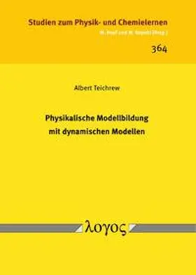 Teichrew |  Physikalische Modellbildung mit dynamischen Modellen | Buch |  Sack Fachmedien