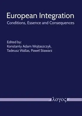Wojtaszczyk / Stawarz / Wallas |  European Integration | Buch |  Sack Fachmedien