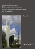 Ott |  Hegemoniebildung und Elitentransformation im Kosovo | Buch |  Sack Fachmedien