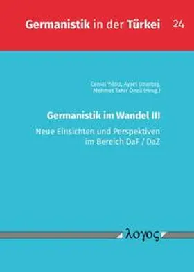 Yildiz / Uzuntas / Uzuntas |  Germanistik im Wandel III | Buch |  Sack Fachmedien
