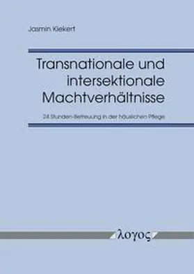 Kiekert |  Transnationale und intersektionale Machtverhältnisse | Buch |  Sack Fachmedien