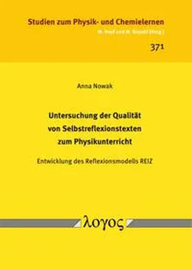 Nowak |  Untersuchung der Qualität von Selbstreflexionstexten zum Physikunterricht | Buch |  Sack Fachmedien