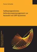 Schmolke |  Softwaregestütztes Anforderungsmanagement zur Auswahl von ERP-Systemen | Buch |  Sack Fachmedien