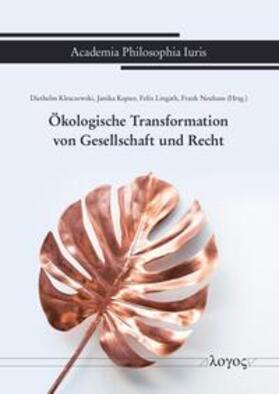Klesczewski / Kepser / Lingath | Ökologische Transformation von Gesellschaft und Recht | Buch | 978-3-8325-5745-4 | sack.de