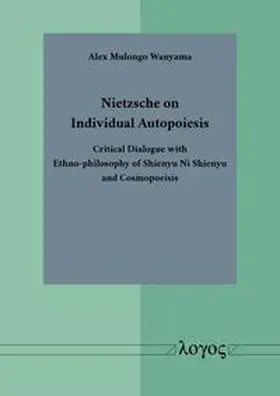 Wanyama |  Nietzsche on Individual Autopoiesis | Buch |  Sack Fachmedien
