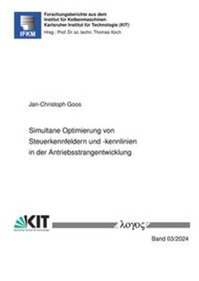 Goos |  Simultane Optimierung von Steuerkennfeldern und -kennlinien in der Antriebsstrangentwicklung | Buch |  Sack Fachmedien