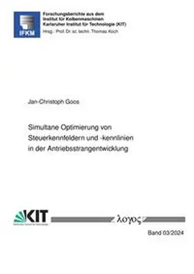 Goos |  Simultane Optimierung von Steuerkennfeldern und -kennlinien in der Antriebsstrangentwicklung | Buch |  Sack Fachmedien