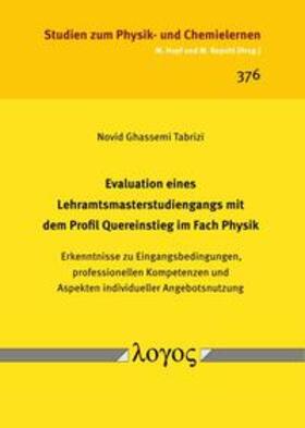 Ghassemi |  Evaluation eines Lehramtsmasterstudiengangs mit dem Profil Quereinstieg im Fach Physik | Buch |  Sack Fachmedien