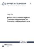 Mink |  Analyse der Zusammenhänge von Öl- und Partikelemissionen am Ottomotor mit Direkteinspritzung | Buch |  Sack Fachmedien