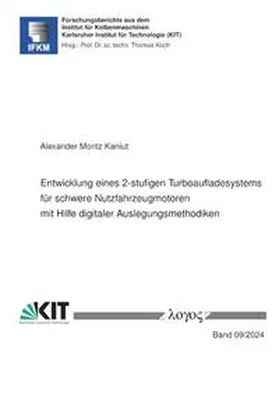 Kaniut |  Entwicklung eines 2-stufigen Turboaufladesystems für schwere Nutzfahrzeugmotoren mit Hilfe digitaler Auslegungsmethodiken | Buch |  Sack Fachmedien
