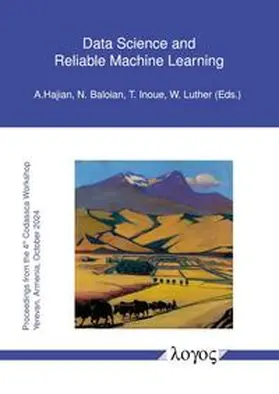 Hajian / Inoue / Baloian |  Data Science and Reliable Machine Learning | Buch |  Sack Fachmedien