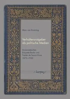 Knorring |  Verhaltensratgeber als politische Medien | Buch |  Sack Fachmedien