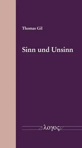 Gil |  Sinn und Unsinn | Buch |  Sack Fachmedien