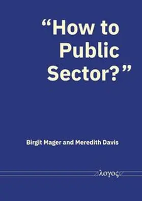 Öztürk / Davis / Karras |  ``How to Public Sector?'' | Buch |  Sack Fachmedien