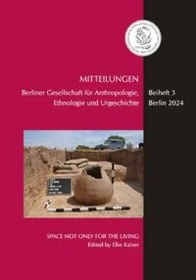 Kaiser |  Space not only for the living: Human Remains at Bronze Age Settlements | Buch |  Sack Fachmedien