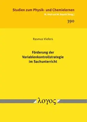 Viefers |  Förderung der Variablenkontrollstrategie im Sachunterricht | Buch |  Sack Fachmedien