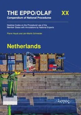 Hauck / Schneider |  The EPPO/OLAF Compendium of National Procedures: Netherlands | Buch |  Sack Fachmedien