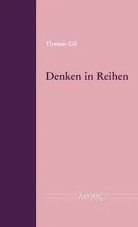 Gil |  Denken in Reihen | Buch |  Sack Fachmedien