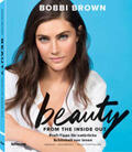 Brown |  Brown, B: Beauty from the Inside Out | Buch |  Sack Fachmedien