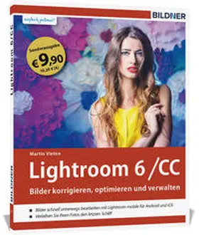 Vieten |  Lightroom 6 und CC - Bilder korrigieren, optimieren, verwalten (Sonderausgabe) | Buch |  Sack Fachmedien