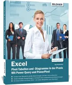 Baumeister / Dieter |  Excel Pivot-Tabellen und -Diagramme in der Praxis | Buch |  Sack Fachmedien