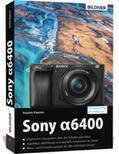 Stephan |  Sony A6400 | Buch |  Sack Fachmedien