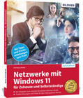 Immler |  Netzwerke mit Windows 11 - für Zuhause und Selbstständige | Buch |  Sack Fachmedien