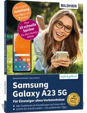 Schmid / Eichlseder |  Samsung Galaxy A23 5G - Für Einsteiger ohne Vorkenntnisse | Buch |  Sack Fachmedien