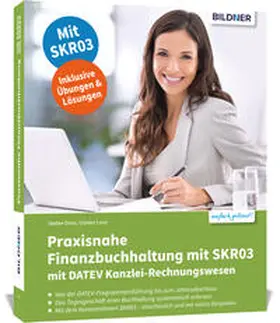 Lenz / Dietz |  Praxisnahe Finanzbuchhaltung für SKR03 mit DATEV Kanzlei-Rechnungswesen | Buch |  Sack Fachmedien