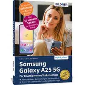 Schmid / Lehner |  Samsung Galaxy A25 5G - Für Einsteiger ohne Vorkenntnisse | Buch |  Sack Fachmedien