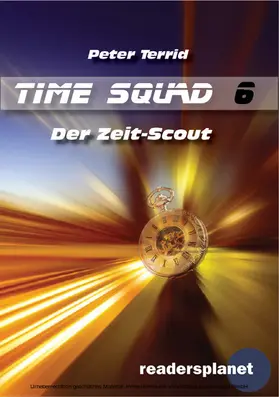 Terrid |  Time Squad 6: Der Zeit-Scout | eBook | Sack Fachmedien
