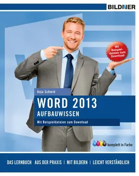 Schmid |  Word 2013 Aufbauwissen | eBook | Sack Fachmedien