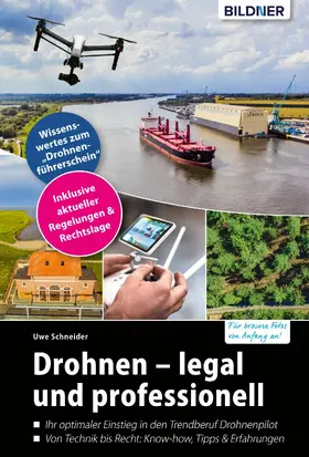 Schneider |  Drohnen - legal und professionell | eBook | Sack Fachmedien