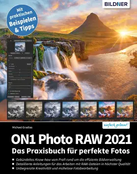 Gradias |  ON1 Photo Raw 2021 | eBook | Sack Fachmedien