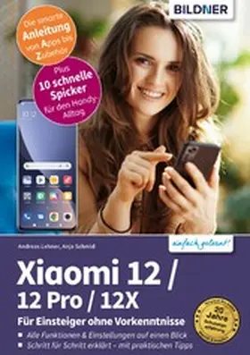 Schmid / Lehner |  Xiaomi 12 / 12 Pro / 12X | eBook | Sack Fachmedien