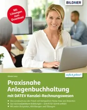 Lenz |  Praxisnahe Anlagenbuchhaltung mit DATEV Kanzlei Rechnungswesen | eBook | Sack Fachmedien