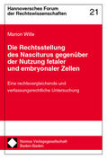 Wille |  Wille, M: Rechtsstellung des Nasciturus gegenüber der Nutzun | Buch |  Sack Fachmedien