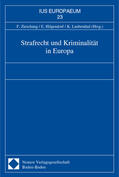 Zieschang / Hilgendorf / Laubenthal |  Strafrecht und Kriminalität in Europa | Buch |  Sack Fachmedien