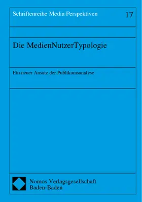 Oehmichen / Ridder |  Die MedienNutzerTypologie | Buch |  Sack Fachmedien