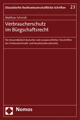 Schmidt |  Verbraucherschutz im Bürgschaftsrecht | Buch |  Sack Fachmedien