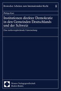 Karr |  Institutionen direkter Demokratie in den Gemeinden Deutschlands und der Schweiz | Buch |  Sack Fachmedien