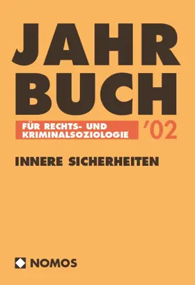 Stangl / Hanak |  Jahrbuch für Rechts- und Kriminalsoziologie '02 | Buch |  Sack Fachmedien