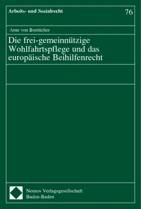 Boetticher |  Die frei-gemeinnützige Wohlfahrtspflege und das europäische Beihilfenrecht | Buch |  Sack Fachmedien