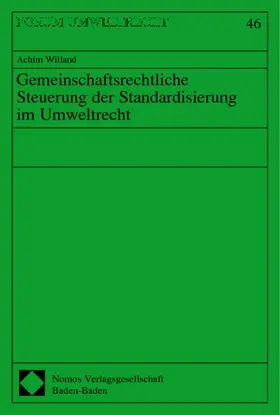 Willand |  Gemeinschaftsrechtliche Steuerung der Standardisierung im Umweltrecht | Buch |  Sack Fachmedien