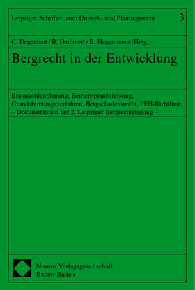 Degenhart / Dammert / Heggemann | Bergrecht in d. Entwicklung | Buch | 978-3-8329-0164-6 | sack.de