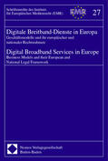 Institut für Europäisches Medienrecht e.V. (EMR) |  Digitale Breitband-Dienste | Buch |  Sack Fachmedien